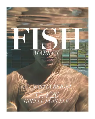 FISH MARKET - Nastia Reigel at Grelle Forelle FISH MARKET - Nastia Reigel at Grelle Forelle