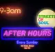 STREETS OF SOUL - AFTER HOURS