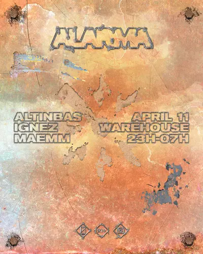 ALARMA #16: Ignez, Altinbas, Maemm - EDM event at TBA - Warehouse Secret Place  in Paris