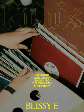 Ballroom at Palais: blissy e  at Ballroom at Palais