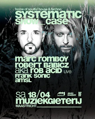 Systematic Maastricht - EDM event at Muziekgieterij in All