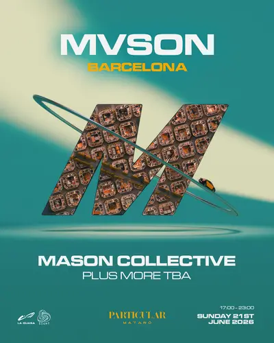 MVSON OFF BCN Daytime: Mason Collective, Ollie BC, Saraga, Tre Reynolds, Goosey - EDM event at Particular Mataró in Barcelona