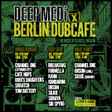 Berlin DubCafe x DEEP MEDi W/end Berlin 2026 | Tickets & Lineup - Events EDM news from EDMDanceDirectory.com