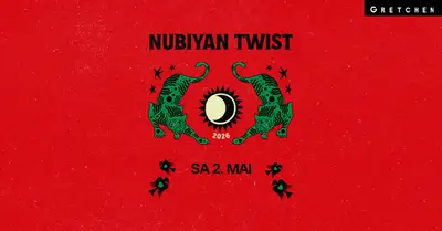 NUBIYAN TWIST *live - EDM event at Gretchen in Berlin