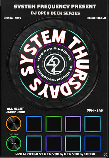 System Thursdays Open Deck Series at 420 Bar & Lounge System Thursdays Open Deck Series at 420 Bar & Lounge