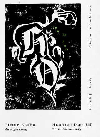 Haunted Dancehall - 3 Year Anniversary with Timur Basha (all night long) at 1520 Studios