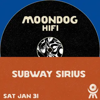 Subway Sirius (Ballin' Oates meets The Schwartz) at Moondog Hifi