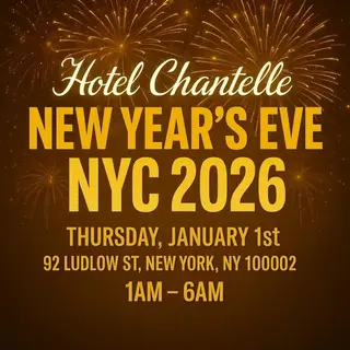 Hotel Chantelle New Year's Eve NYC 2026 at Hotel Chantelle