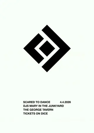 Scared To Dance: Guest DJs Mary in the Junkyard at The George Tavern