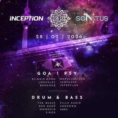 Nebula x Inception x Sonitus with Djingis Khan Nebula x Inception x Sonitus with Djingis Khan - EDM event at M-BIA in Berlin