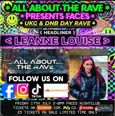 All About The Rave presents Leanne Louise + support - EDM event at Faces in London