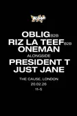 Bump: President T, RIZ LA TEEF b2b Oblig b2b Oneman + Just Jane London 2026 EDM news from EDMDanceDirectory.com
