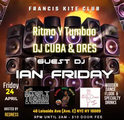 Ritmo y Tumbao + Special Guest DJ Ian Friday - EDM event at The Francis Kite Club in New York City