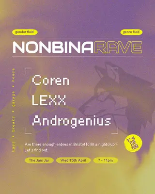 NONBINARAVE at The Jam Jar NONBINARAVE at The Jam Jar