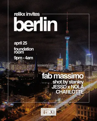 relikx Invites Berlin at Foundation Room - House Of Blues