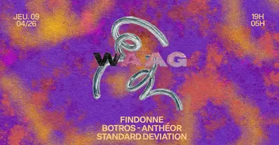 WAAG: BOTROS, ANTHÉOR & MORE - EDM event at Panic Room in Paris