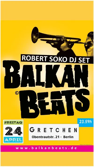 BALKANBEATS - Robert Soko DJ-Set - EDM event at Gretchen in Berlin