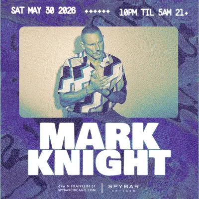 Mark Knight Mark Knight - EDM event at Spybar in Chicago