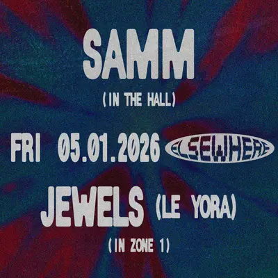 Samm, Jewels (LE YORA) Samm, Jewels (LE YORA) - EDM event at Elsewhere in New York