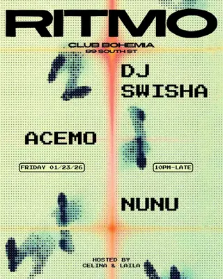 RITMO: DJ SWISHA, AceMo, NUNU at Club Bohemia