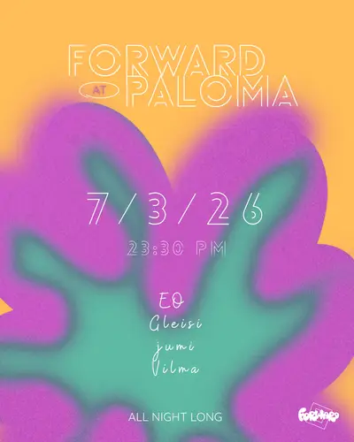 FORWARD - EDM event at Paloma in Berlin