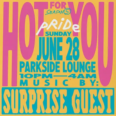 Hot For You - Pride Sunday - EDM event at The Parkside Lounge in New York