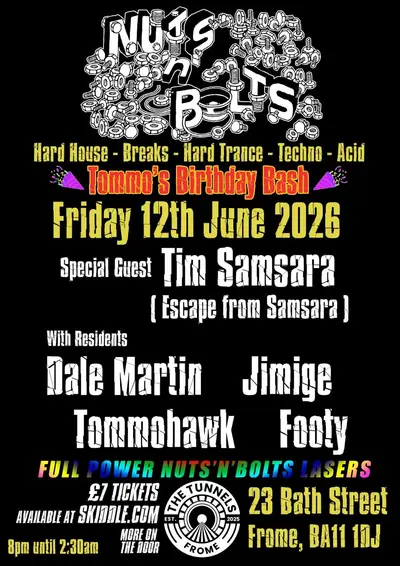 Nuts n Bolts Tommos Birthday Bash - EDM event at 23 Bath St in West + Wales