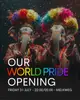 Our World Pride Opening