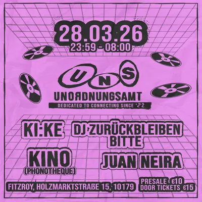 UNORDNUNGSAMT - EDM event at Fitzroy in Berlin