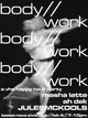 body//work - a VHS happy hour feat. masha latte + Ah Dek + JULESMCKOOLS