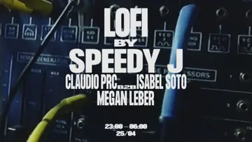 Lofi by Speedy J at Lofi Lofi by Speedy J at Lofi