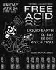 Free Acid featuring Liquid Earth