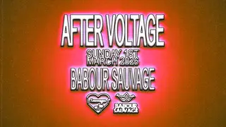 After VOLTAGE at Babour Sauvage
