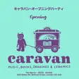 Caravan Opening Party thumbnail