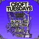 Croft Tuesdays: Mental Block w/ Al Daly, Bizz, Collis + Pria