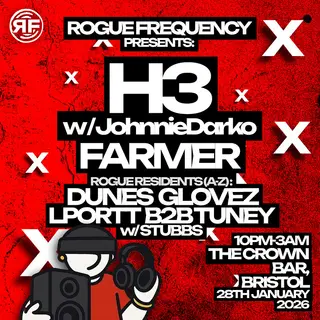 Rogue Frequency presents: H3 w/ Johnnie Darko at The Crown Rogue Frequency presents: H3 w/ Johnnie Darko at The Crown