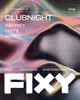 FIXY CLUBNIGHT