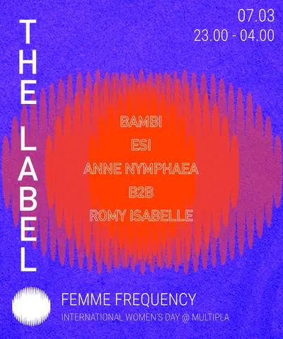 The Label: Femme Frequency The Label: Femme Frequency - EDM event at Bar Dancing Multipla in Amsterdam