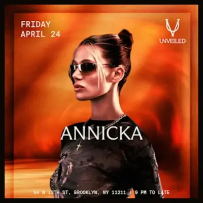 Annicka 04/24 - EDM event at Unveiled in New York City