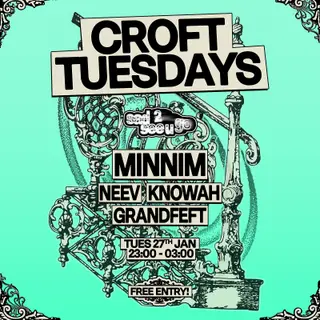 Croft Tuesdays: sad 2 see u go at The Croft