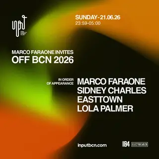 INPUT OFF BCN 2026 pres Marco Faraone & guests at INPUT High Fidelity Dance Club