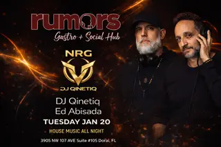 NRG with DJ QinetiQ at TBA - Rumors 3905 NW 107 AVE Suite #105 Doral, FL NRG with DJ QinetiQ at TBA - Rumors 3905 NW 107 AVE Suite #105 Doral, FL