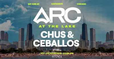 ARC At The Lake with Chus & Ceballos - EDM event at Castaways in Chicago