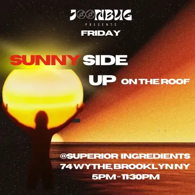 Sunny Side Up - EDM event at Superior Ingredients in New York