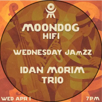 Wednesday JAmZZ: Idan Morim Trio - EDM event at Moondog Hifi in New York City