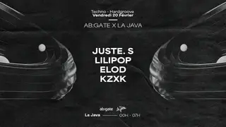 Ab:Gate: Juste S, Lilipop, Elod & Kzxk at La Java