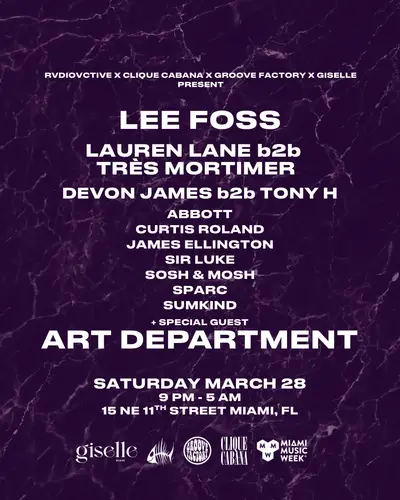 Lee Foss, Art Department, Lauren Lane b2b Très Mortimer, Devon James b2b Tony H + more - EDM event at Giselle Miami in Miami