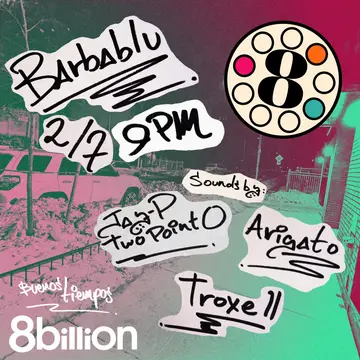 8billion at Barbablu Bake n' Shake 8billion at Barbablu Bake n' Shake