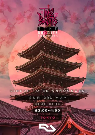 Time Bandits Tokyo at Ohjo Bldg Time Bandits Tokyo at Ohjo Bldg