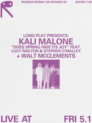 Long Play: Kali Malone feat. Lucy Railton & Stephen O'Malley + Walt McClements at Pioneer Works Long Play: Kali Malone feat. Lucy Railton & Stephen O'Malley + Walt McClements at Pioneer Works